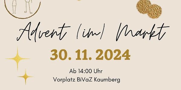 Herzliche Einladung zum "Advent (im) Markt"